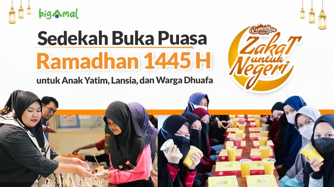 Berbagi Ramadhan; Sedekah nya Ringan, Berlipat Ganda Pahalanya!